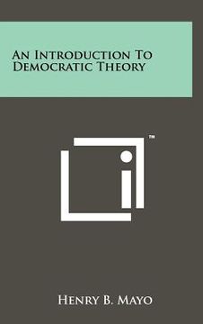 portada an introduction to democratic theory (en Inglés)