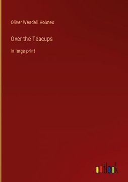 portada Over the Teacups: in large print (in English)