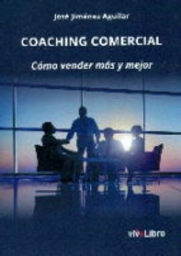 Coaching comercial: Cómo vender más y mejor