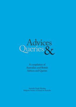 portada Advice & Queries: a compilation of Australian and British advices and queries (en Inglés)