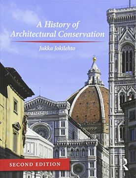 portada A History of Architectural Conservation (en Inglés)
