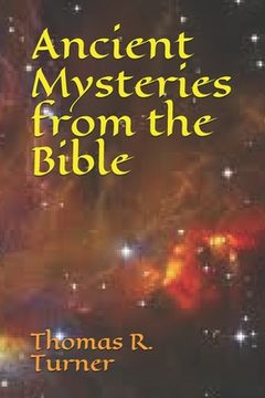 portada Ancient Mysteries from the Bible (en Inglés)