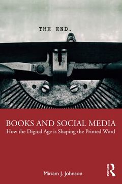 portada Books and Social Media: How the Digital age is Shaping the Printed Word (en Inglés)