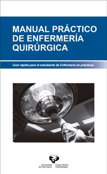portada Manual Practico de Enfermeria Quirurgica: Guia Rapida Para el Estudiante de Enfermeria en Practicas (in Spanish)