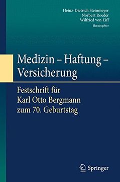 portada Medizin - Haftung - Versicherung: Festschrift für Karl Otto Bergmann zum 70. Geburtstag