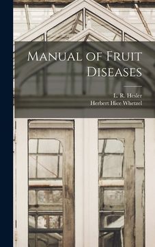 portada Manual of Fruit Diseases (en Inglés)