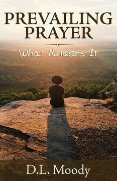 portada Prevailing Prayer: What Hinders it (en Inglés)
