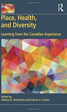 portada Place, Health, and Diversity: Learning from the Canadian Experience (en Inglés)