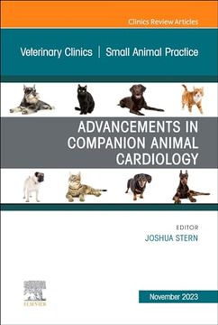portada Advancements in Companion Animal Cardiology, an Issue of Veterinary Clinics of North America: Small Animal Practice (Volume 53-6) (The Clinics: Veterinary Medicine, Volume 53-6) (en Inglés)