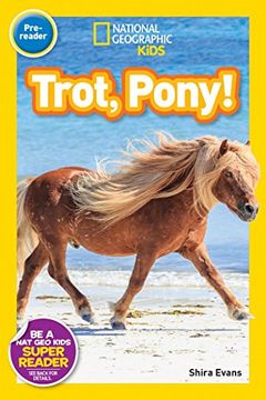 portada Trot, Pony! (National Geographic Readers, Pre-Reader) (en Inglés)