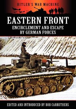 portada eastern front: encirclement and escape by german forces (en Inglés)