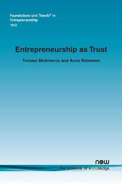 portada Entrepreneurship as Trust (Foundations and Trends (r) in Entrepreneurship) (en Inglés)