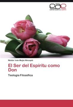 portada El Ser del Espíritu como Don: Teología Filosófica (Spanish Edition)