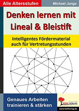 portada Denken lernen mit Lineal und Bleistift: Intelligentes Fördermaterial auch für Vertretungsstunden (in German)