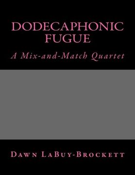 portada Dodecaphonic Fugue: A Mix-and-Match Quartet