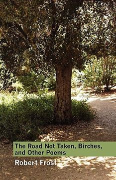 portada the road not taken, birches, and other poems (en Inglés)
