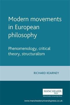 portada Modern Movements in European Philosophy: Phenomenology, Critical Theory, Structuralism (en Inglés)