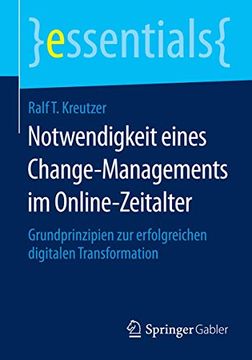 portada Notwendigkeit Eines Change-Managements im Online-Zeitalter: Grundprinzipien zur Erfolgreichen Digitalen Transformation (en Alemán)