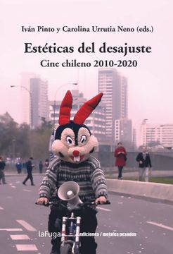 portada Estéticas del desajuste. Cine chileno 2010-2020