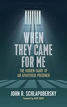 portada When They Came for me: The Hidden Diary of an Apartheid Prisoner (in English)