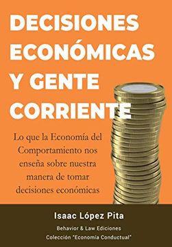portada Decisiones Económicas y Gente Corriente (in Spanish)