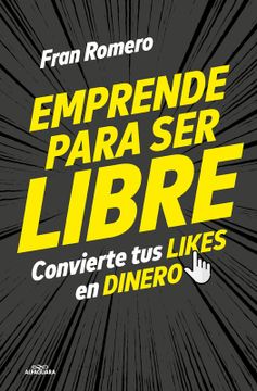 portada Emprender para ser libre (in Spanish)