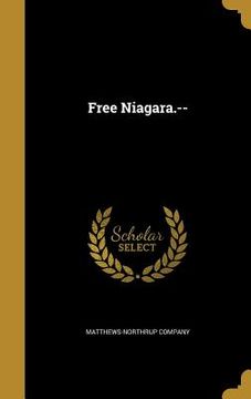 portada Free Niagara.-- (in English)