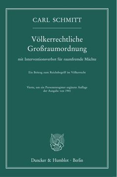 portada Volkerrechtliche Grossraumordnung: Mit Interventionsverbot Fur Raumfremde Machte. Ein Beitrag Zum Reichsbegriff Im Volkerrecht. Vierte, Um Ein Persone (en Alemán)