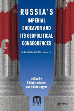portada Russia's Imperial Endeavor and its Geopolitical Consequences Volume 2 (en Inglés)