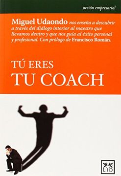 portada Tú Eres tu Coach (Acción Empresarial)