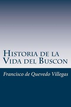 portada Historia de la Vida del Buscon (Spanish) Edition