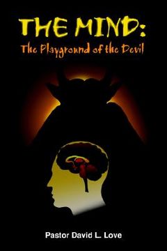 portada the mind: the playground of the devil (en Inglés)