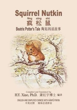 portada Squirrel Nutkin (Simplified Chinese): 05 Hanyu Pinyin Paperback B&w