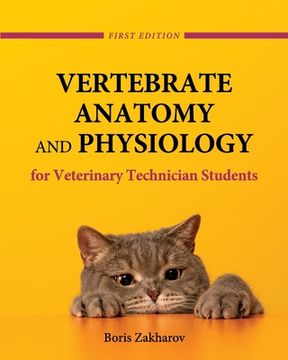 portada Vertebrate Anatomy and Physiology for Veterinary Technician Students (en Inglés)