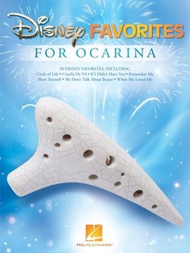 portada Disney Favorites for Ocarina: 30 Songs Arranged for 10-, 11-, or 12-Hole Ocarinas (en Inglés)