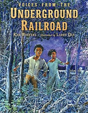 portada Voices From the Underground Railroad (in English)
