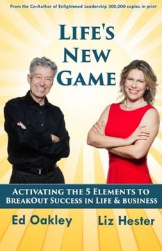 portada Life's New Game: Activating the 5 Elements to BreakOut Success in Life & Business