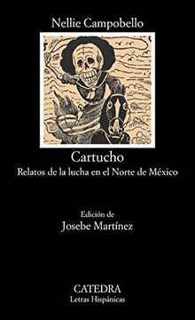 portada Cartucho: Relatos de la Lucha en el Norte de México (in Spanish)
