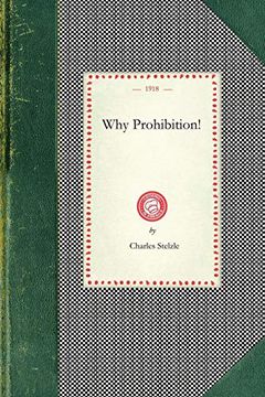 portada Why Prohibition! (Cooking in America) (in English)