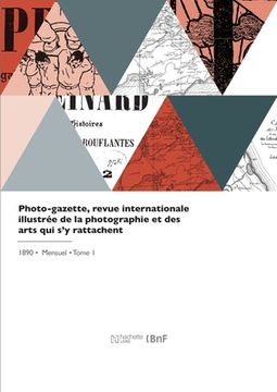 portada Photo-gazette, revue internationale illustrée de la photographie et des arts qui s'y rattachent (in French)