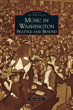 portada Music in Washington: Seattle and Beyond (en Inglés)