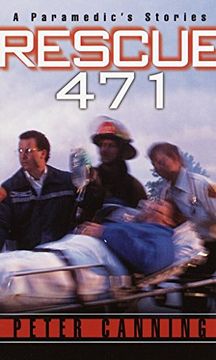 portada Rescue 471: A Paramedic's Stories (en Inglés)