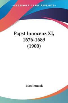 portada Papst Innocenz XI, 1676-1689 (1900) (en Alemán)