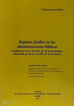 portada Regimen Juridico de las Administraciones Publicas: Analisis de la ley 30/1992, de 26 de Noviembre, Reformada por ley 4 /1999