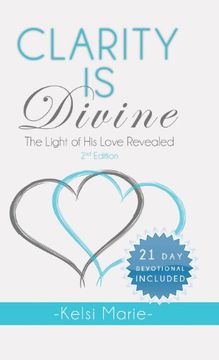 portada Clarity Is Divine: The Light of His Love Revealed