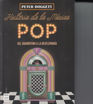 portada Historia de la Música Pop: del Gramófono a la Beatlemanía (in Spanish)