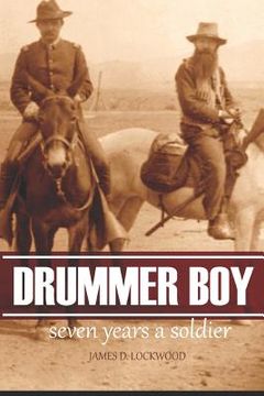 portada Drummer Boy: Seven Years a Soldier (Annotated) (en Inglés)