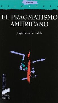 portada El Pragmatismo Americano (in Spanish)