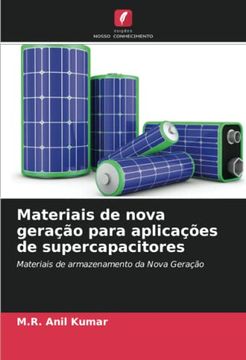 portada Materiais de Nova Geração Para Aplicações de Supercapacitores: Materiais de Armazenamento da Nova Geração