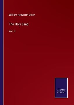 portada The Holy Land: Vol. II. (en Inglés)